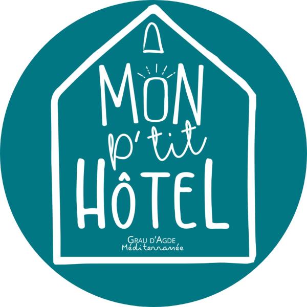 Mon P\tit Hôtel, Забронировать  Ле-Гро-д'Агд Hérault